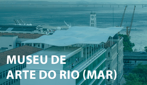 Museu de Arte do Rio (MAR)